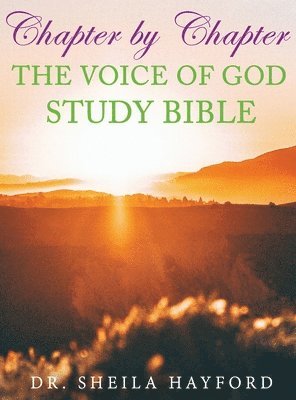 Chapter by Chapter The Voice of God Study Bible 1