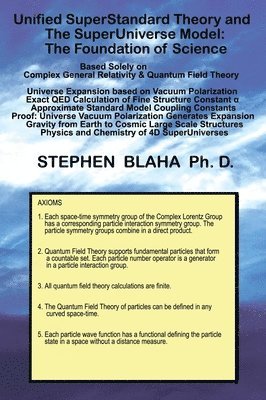 Unified SuperStandard Theory and The SuperUniverse Model 1