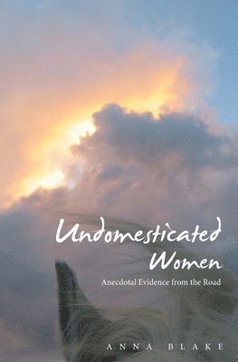 Undomesticated Women 1