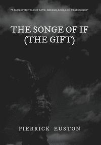 bokomslag The Songe of If (The Gift)