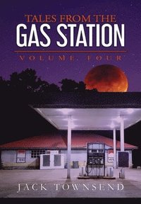 bokomslag Tales from the Gas Station