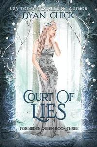 bokomslag Court of Lies: A Why Choose Fantasy Romance