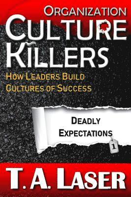 bokomslag Organization Culture Killers, Deadly Expectations 1