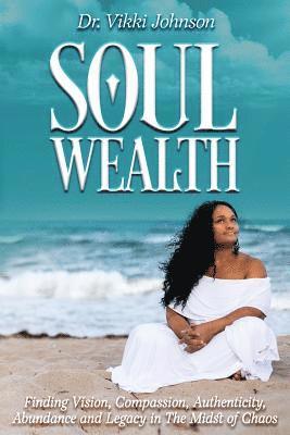 Vikki Johnson - Soul Wealth, Häftad