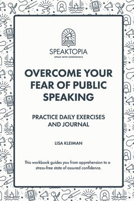 bokomslag Overcome Your Fear of Public Speaking