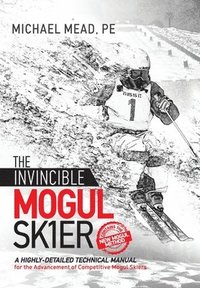 bokomslag The Invincible Mogul Skier