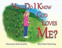 bokomslag How Do I Know God Loves Me?