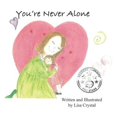 Lisa Crystal - You're Never Alone, Häftad