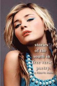 bokomslag Stories of the South in Free Verse Poetry