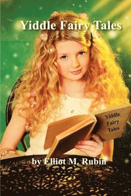 Yiddle Fairy Tales 1