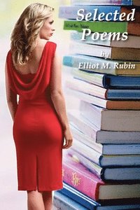 bokomslag Selected Poems of Elliot M. Rubin