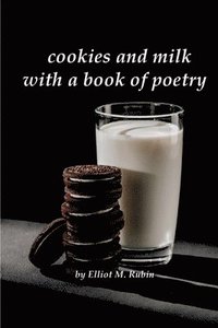 bokomslag cookies and mIlk with a book of poetry