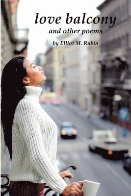 Love Balcony & other poems 1