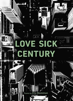 bokomslag Love Sick Century