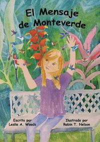bokomslag El Mensaje de Monteverde