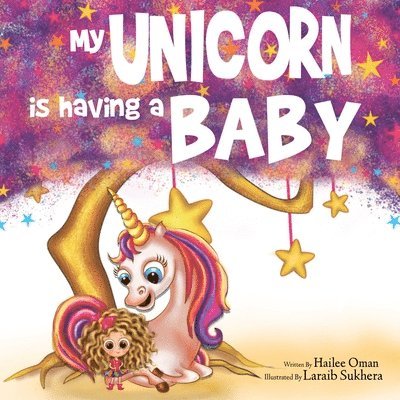 Hailee Oman - My Unicorn is having a Baby!, Häftad