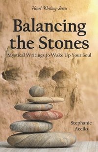 bokomslag Balancing the Stones