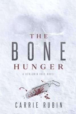 bokomslag The Bone Hunger