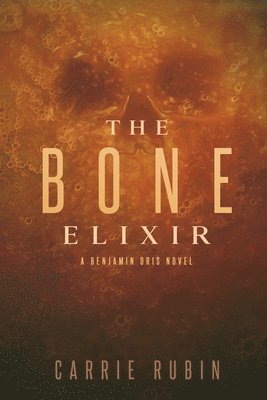 The Bone Elixir 1