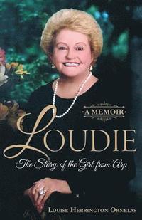 bokomslag Loudie: The Story of the Girl from Arp