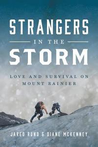 bokomslag Strangers In The Storm: Love And Survival On Mount Rainier