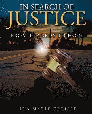 In Search Of Justice 1