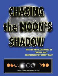 bokomslag Chasing the Moon's Shadow