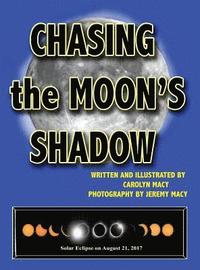 bokomslag Chasing the Moon's Shadow
