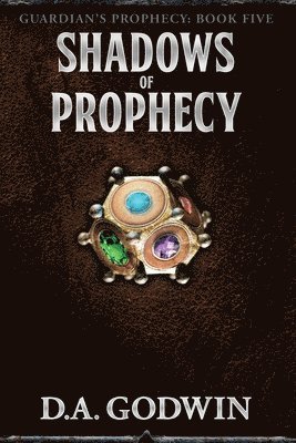 Shadows of Prophecy 1