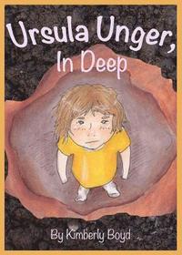 bokomslag Ursula Unger, in Deep