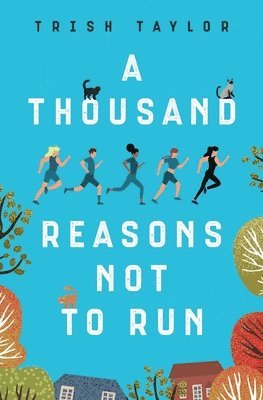Trish Taylor - Thousand Reasons Not to Run, Häftad