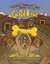 bokomslag Kurt, Gert, Jazmine, and Bagel: A Search for the Gold Bone