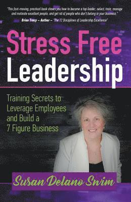 Stress Free Leadership 1