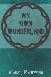 bokomslag My Own Wonderland