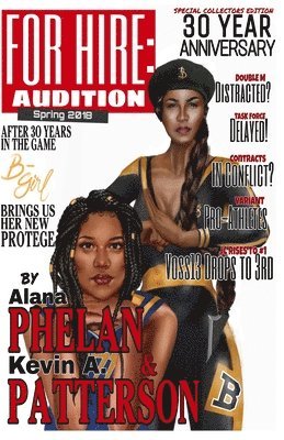 Alana Phelan, Kevin A. Patterson - For Hire: Audition, Häftad