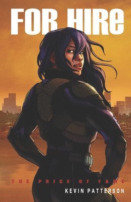 Kevin A Patterson, Alana Phelan - For Hire, Häftad