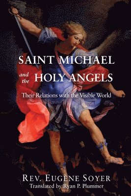 bokomslag Saint Michael and the Holy Angels