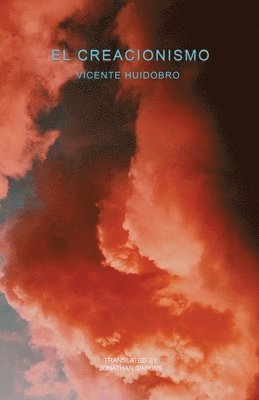 Vicente Huidobro - El Creacionismo, Häftad