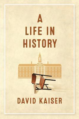 David Kaiser - Life in History, Häftad
