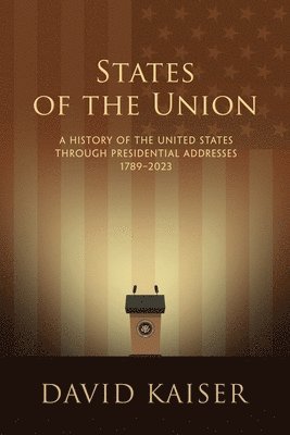 David Kaiser - States of the Union, Häftad