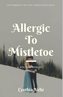 Allergic to Mistletoe 1