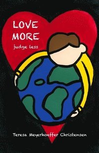 bokomslag LOVE MORE Judge Less