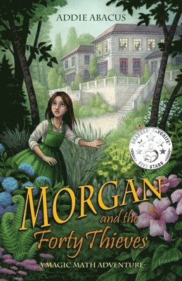 Addie Abacus - Morgan and the Forty Thieves: A Magic Math Adventure, Häftad