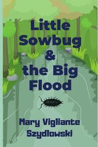 bokomslag Little Sowbug & the Big Flood
