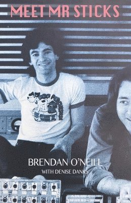 Denise Danks, Brendan O'Neill - Meet Mr Sticks, Häftad