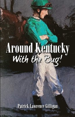 bokomslag Around Kentucky With The Bug