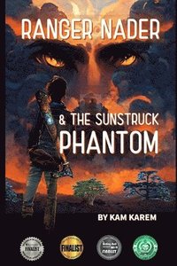 bokomslag Ranger Nader & The Sunstruck Phantom