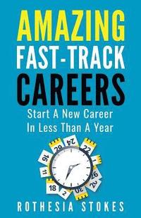 bokomslag Amazing Fast-Track Careers