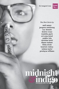 bokomslag Midnight and Indigo: Celebrating Black female writers