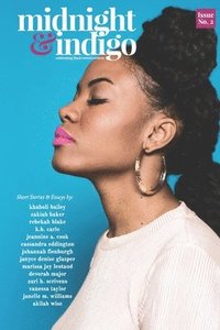 bokomslag midnight and indigo - Issue 2: celebrating Black women writers